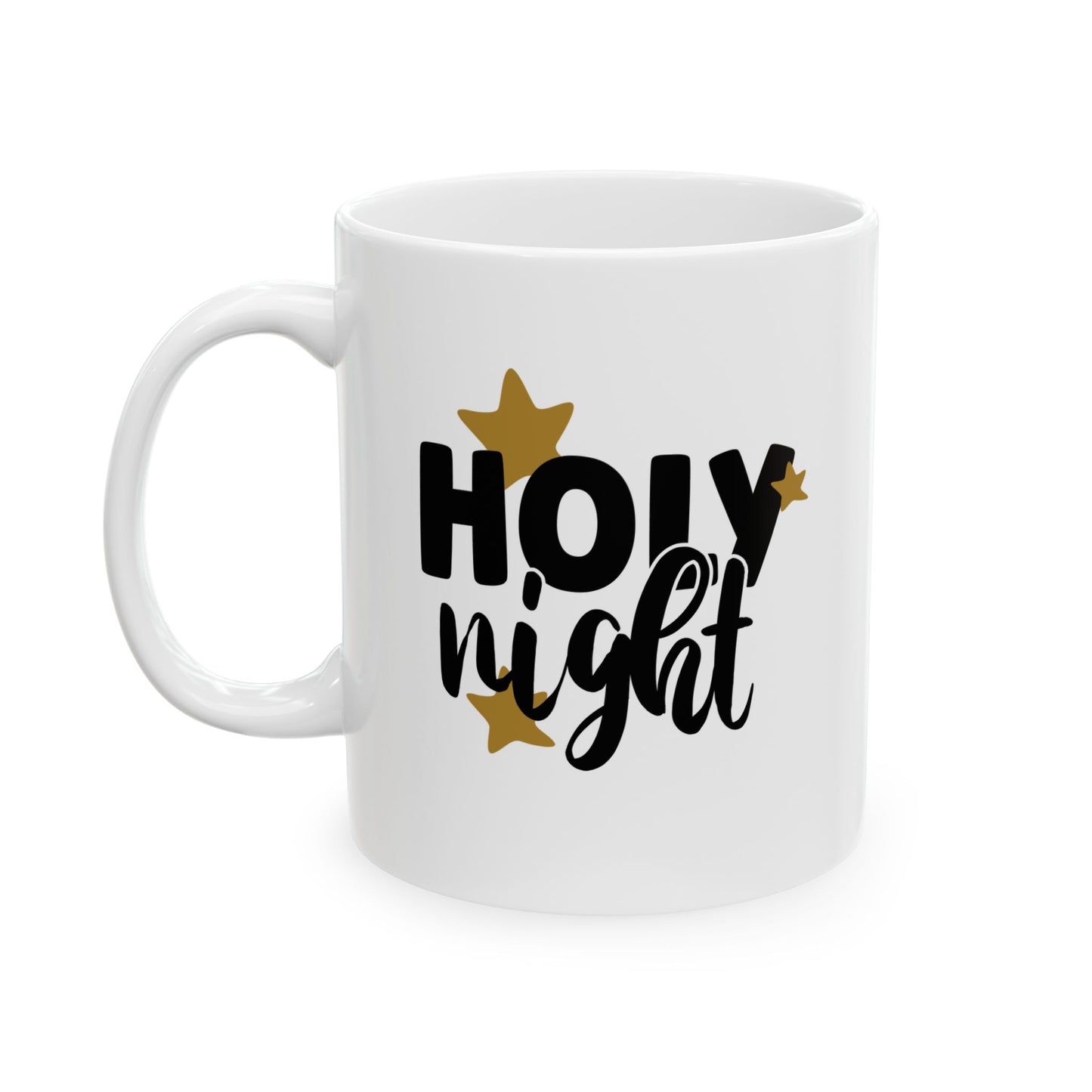 #179 Holy Night - Funny Holiday & Festive Christmas Mug, Perfect Gift | 11oz & 15oz Coffee Cup