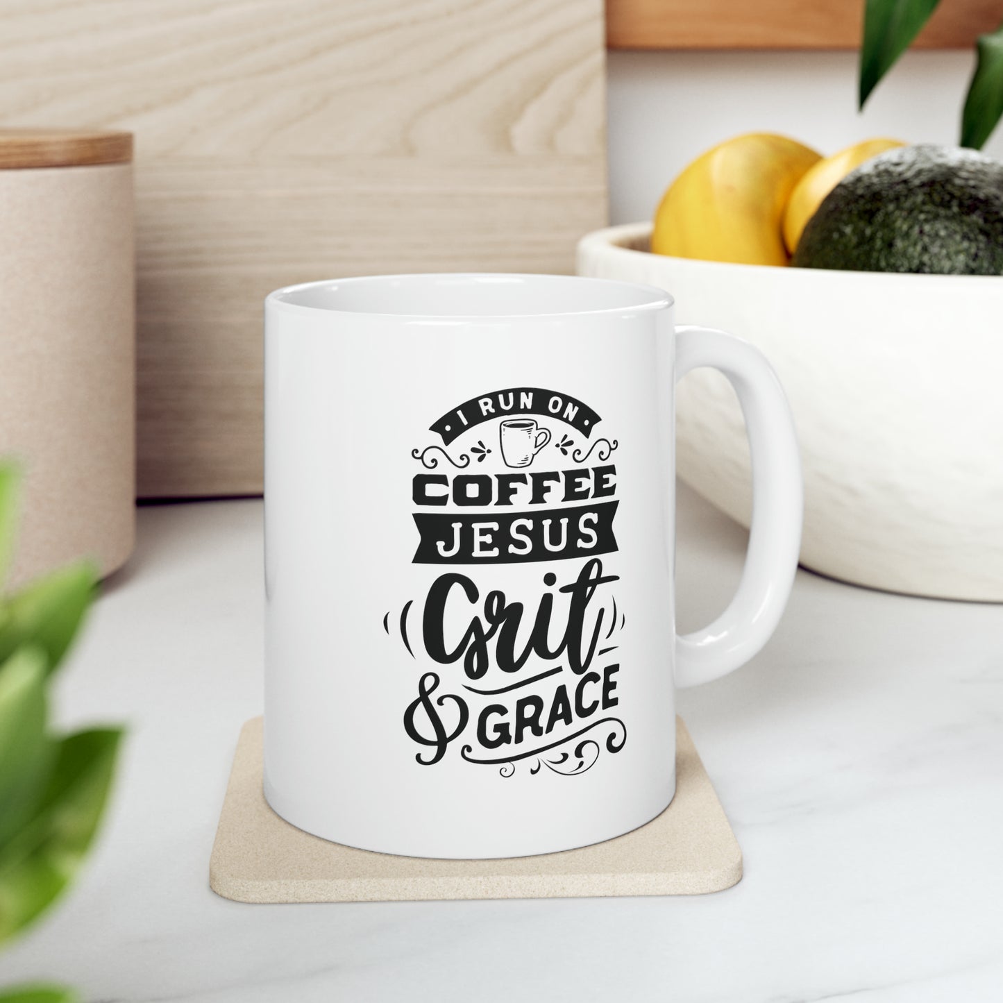 I run on coffee Jesus grit and grace, 11oz