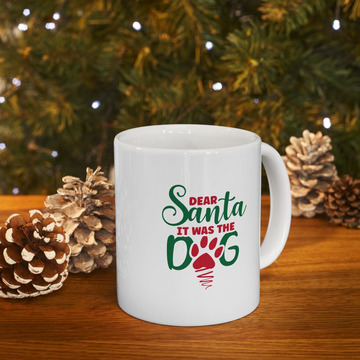 #169 Dear Santa it was my dog - Funny Holiday & Festive Christmas Mug, Perfect Gift | 11oz & 15oz Coffee Cup