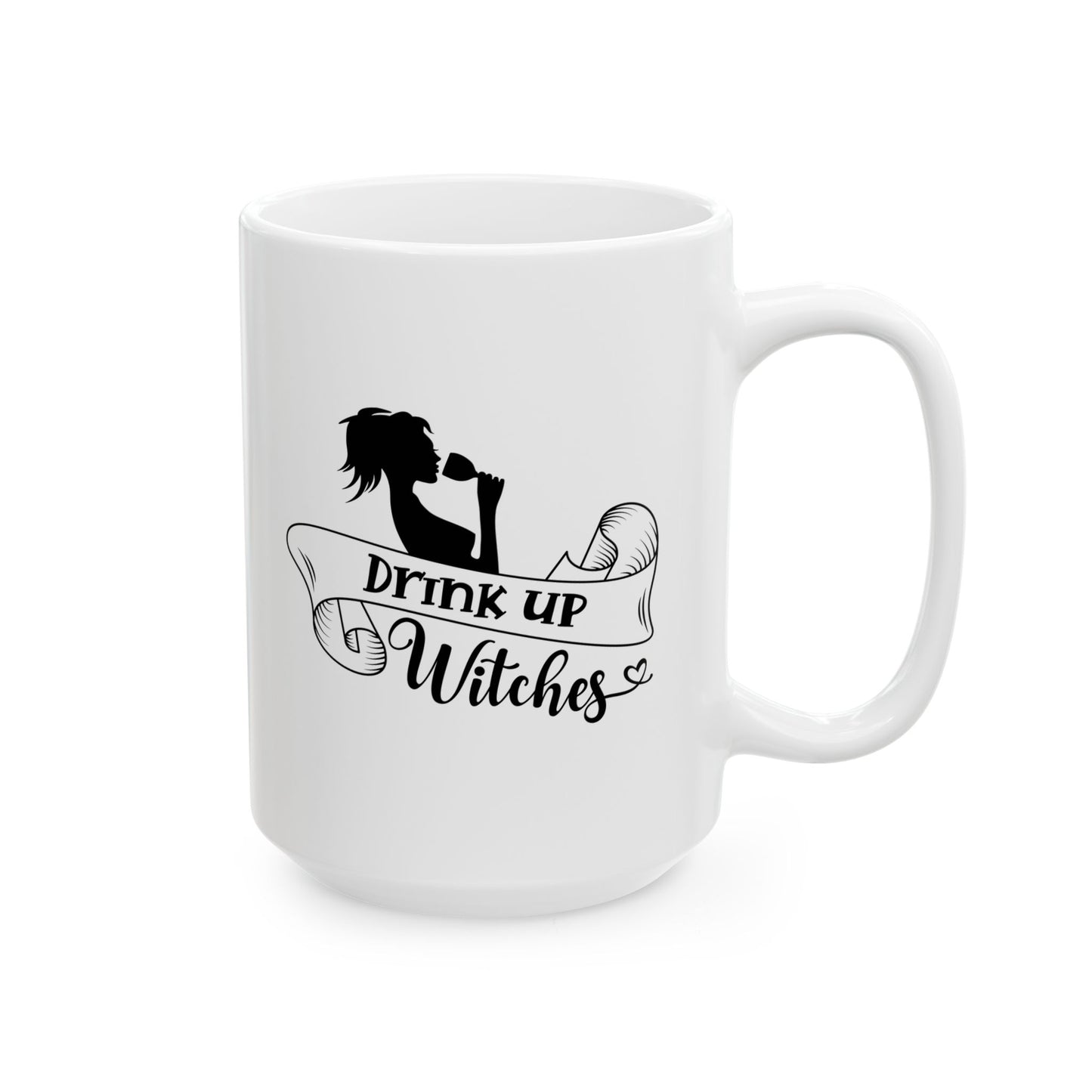 #118 Drink up Witches – Spooky & Funny Halloween Mug | 11oz & 15oz Coffee Cup