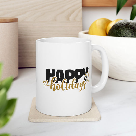 #176 Happy Holidays - Funny Holiday & Festive Christmas Mug, Perfect Gift | 11oz & 15oz Coffee Cup