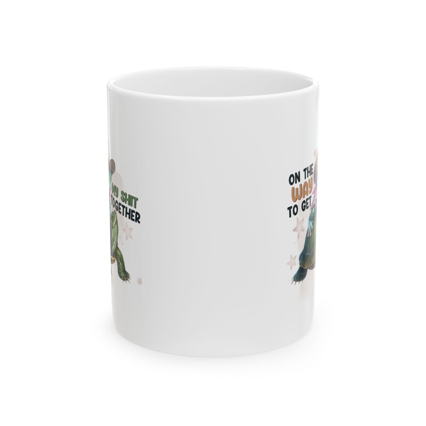 #99 On the way to get my sh*t together - Funny Sarcastic Mug for Everyday Use | 11oz & 15oz Coffee Cup