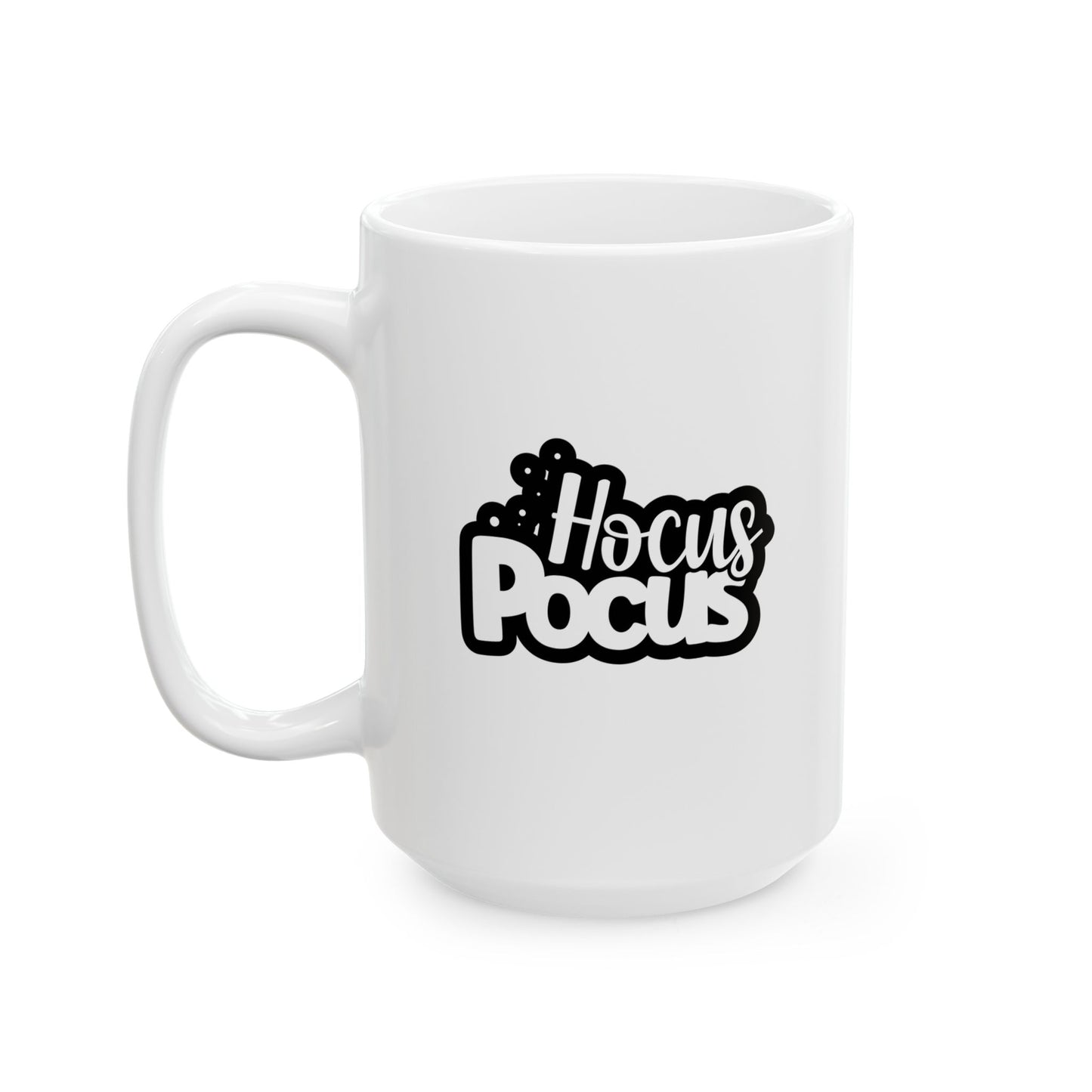 #129 Hocus Pocus – Spooky & Funny Halloween Mug | 11oz & 15oz Coffee Cup
