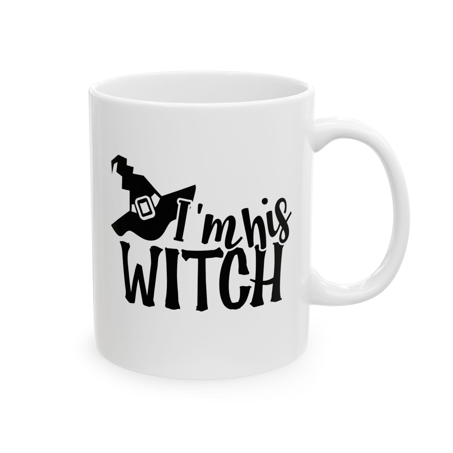 #133 I'm his witch - Spooky & Funny Halloween Mug | 11oz & 15oz Coffee Cup
