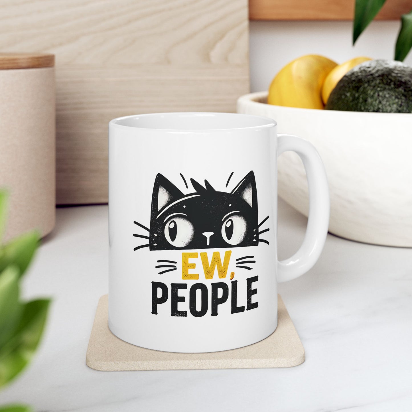 #20 Ew, people - Funny Cat Lover Mug for Everyday Use | 11oz & 15oz Coffee Cup
