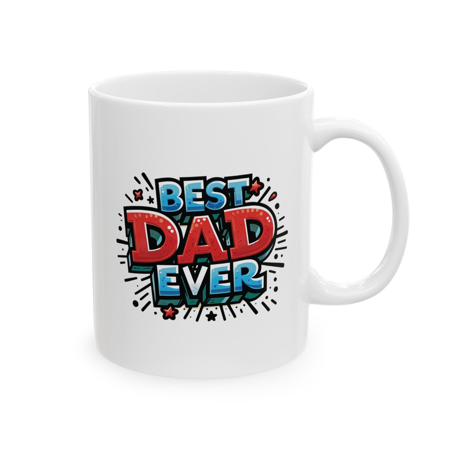 Best dad ever colorful, 11oz