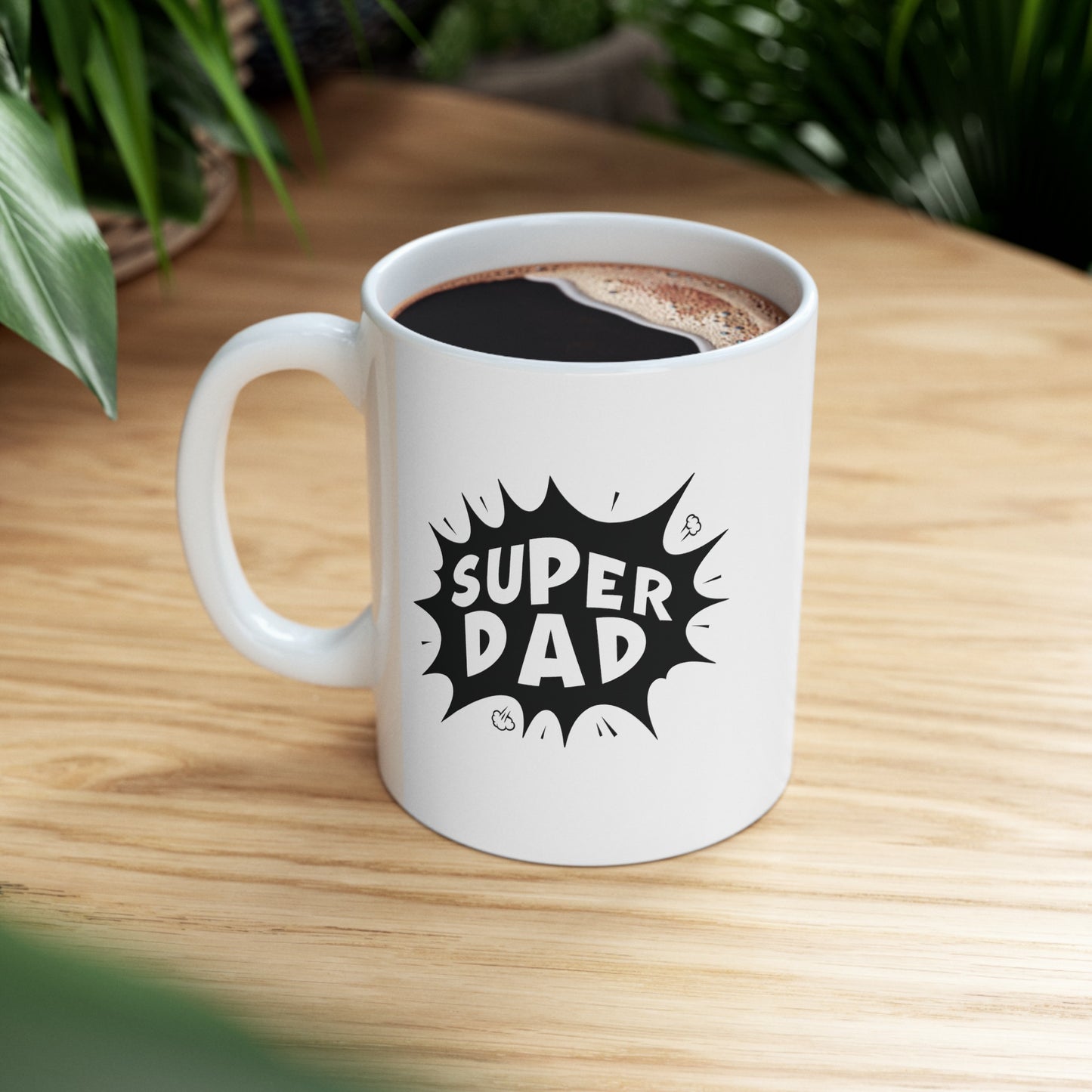 Super dad, 11oz