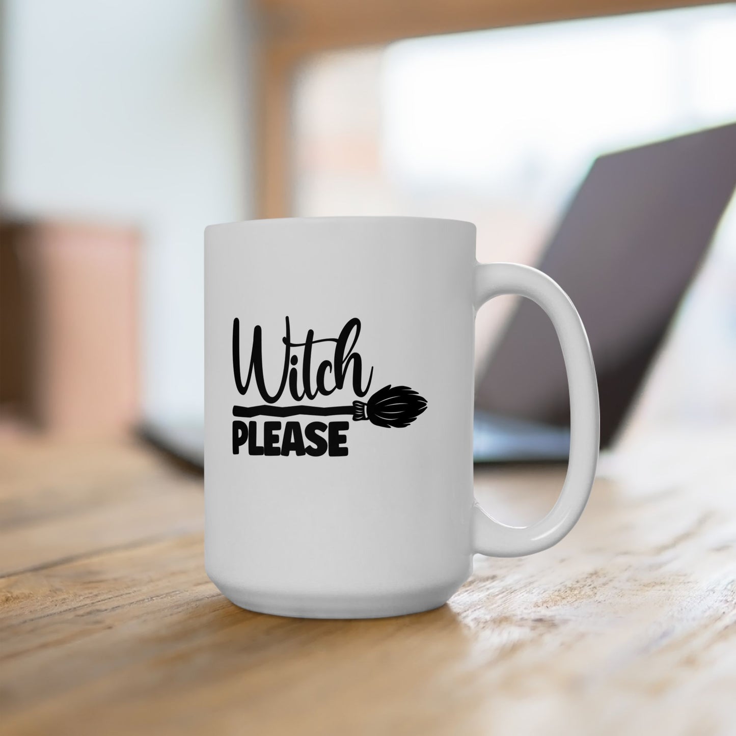 #150 Witch please – Spooky & Funny Halloween Mug | 11oz & 15oz Coffee Cup