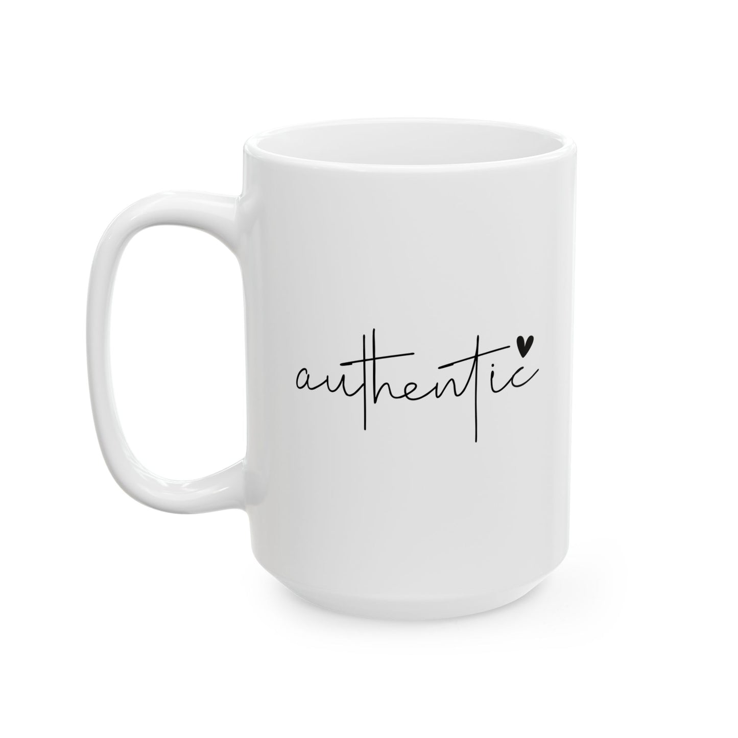 #249 Authentic - Motivation & Positivity Mug, Cute & Uplifting Gift | 11oz & 15oz Coffee Cup