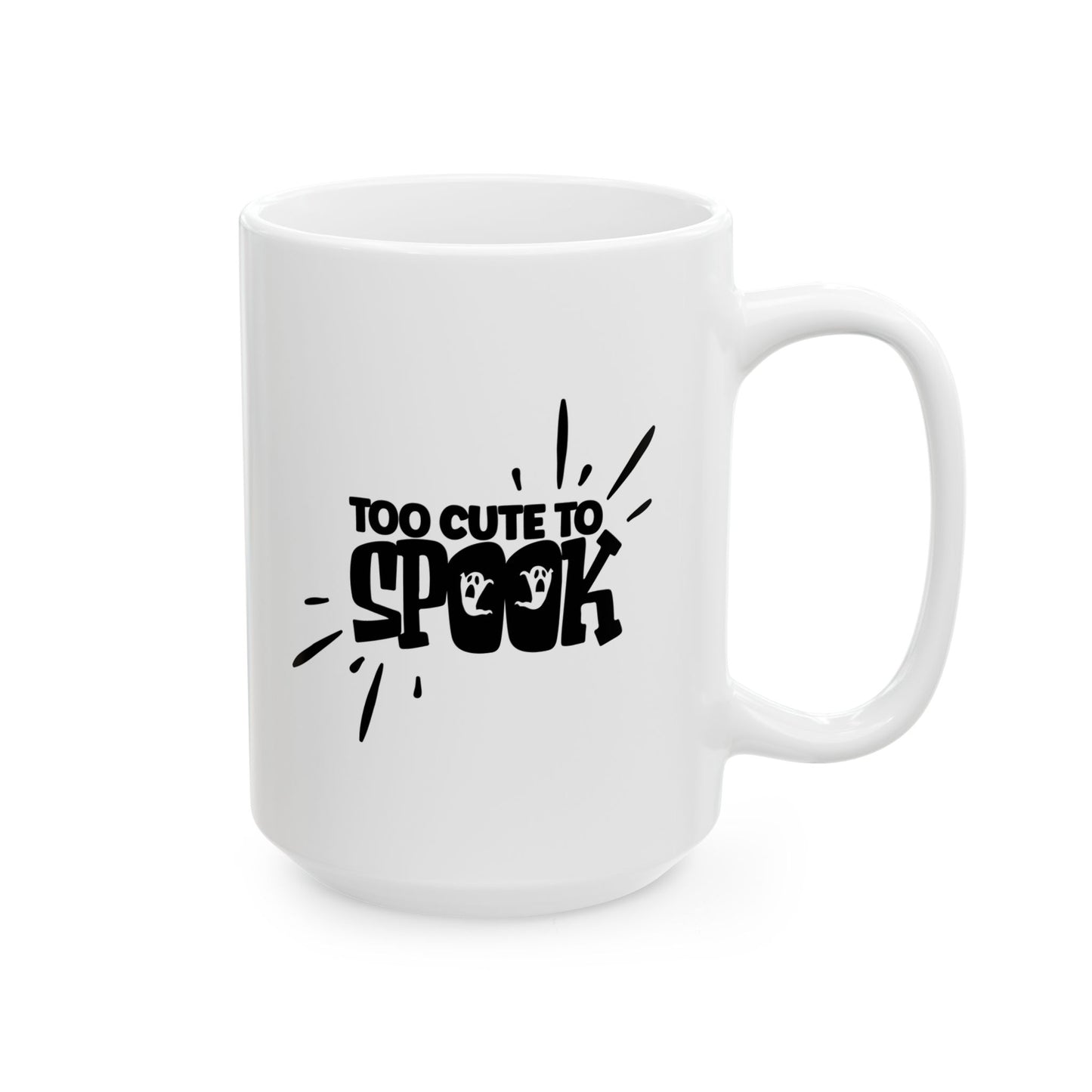 #147 Too cute to spook – Spooky & Funny Halloween Mug | 11oz & 15oz Coffee Cup