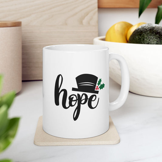 #181 Hope - Funny Holiday & Festive Christmas Mug, Perfect Gift | 11oz & 15oz Coffee Cup