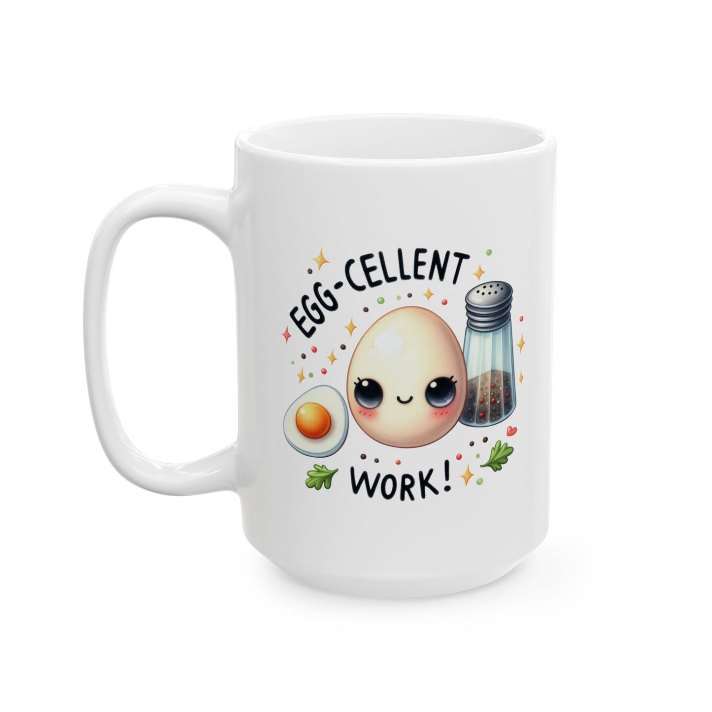 #242 Egg-cellent work! - Kawaii Motivation & Positivity Mug, Cute & Uplifting Gift | 11oz & 15oz Coffee Cup