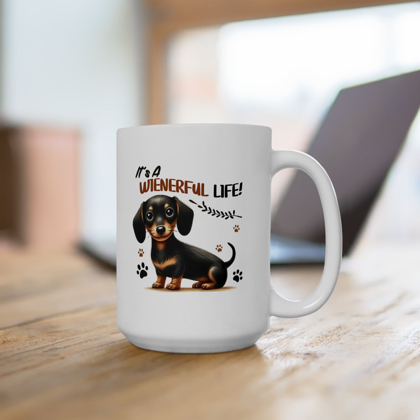 #47 It's a wienerful life - Funny Dog Lover Mug for Everyday Use | 11oz & 15oz Coffee Cup