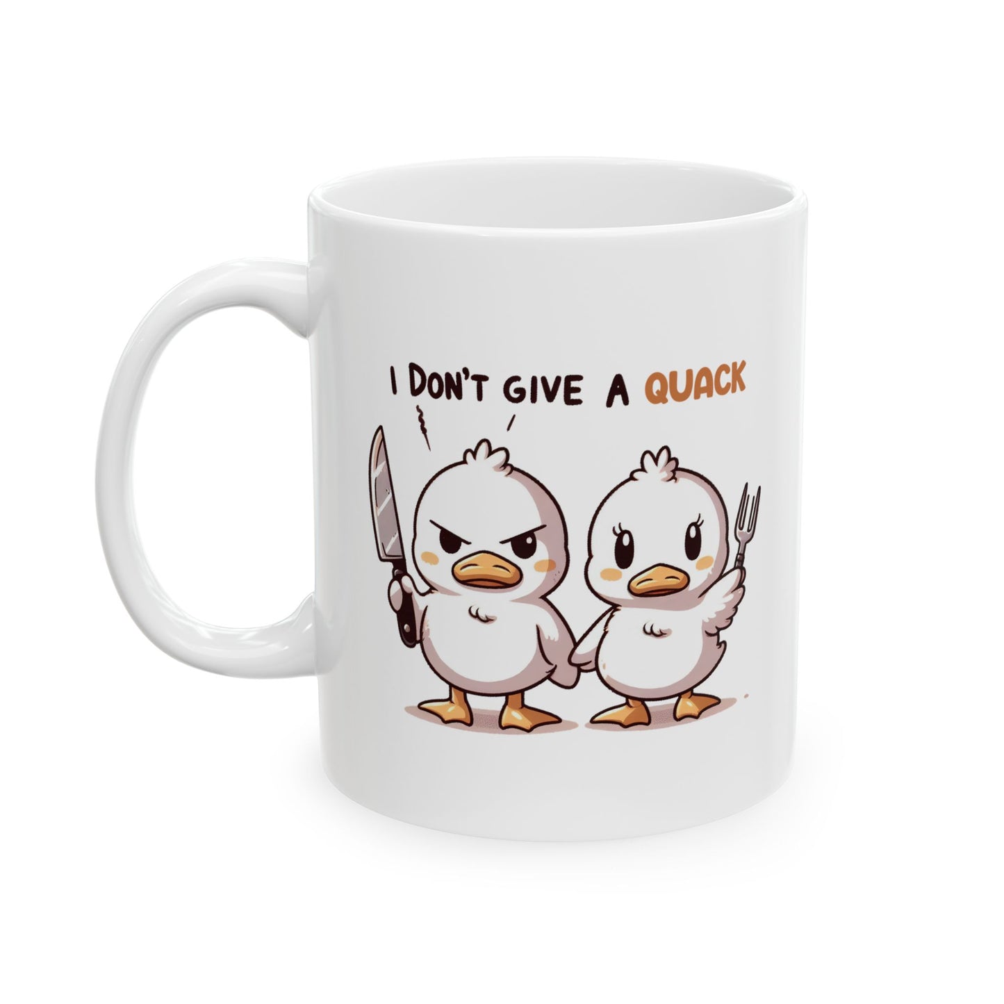 #75 I don't give a quack - Funny Animals Quotes Mug for Everyday Use | 11oz & 15oz Coffee Cup