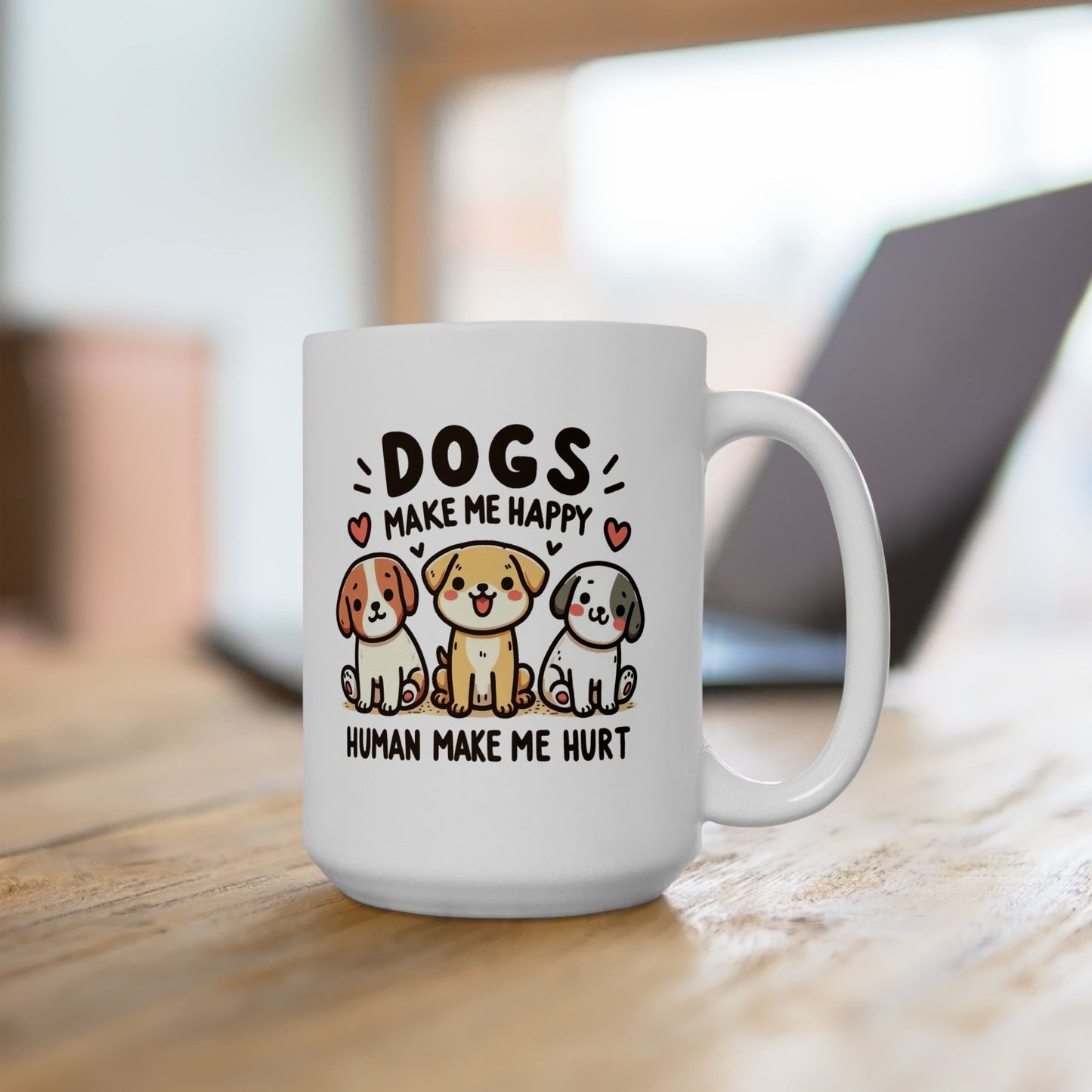 #70 Dogs make me happy - Funny Animals Quotes Mug for Everyday Use | 11oz & 15oz Coffee Cup