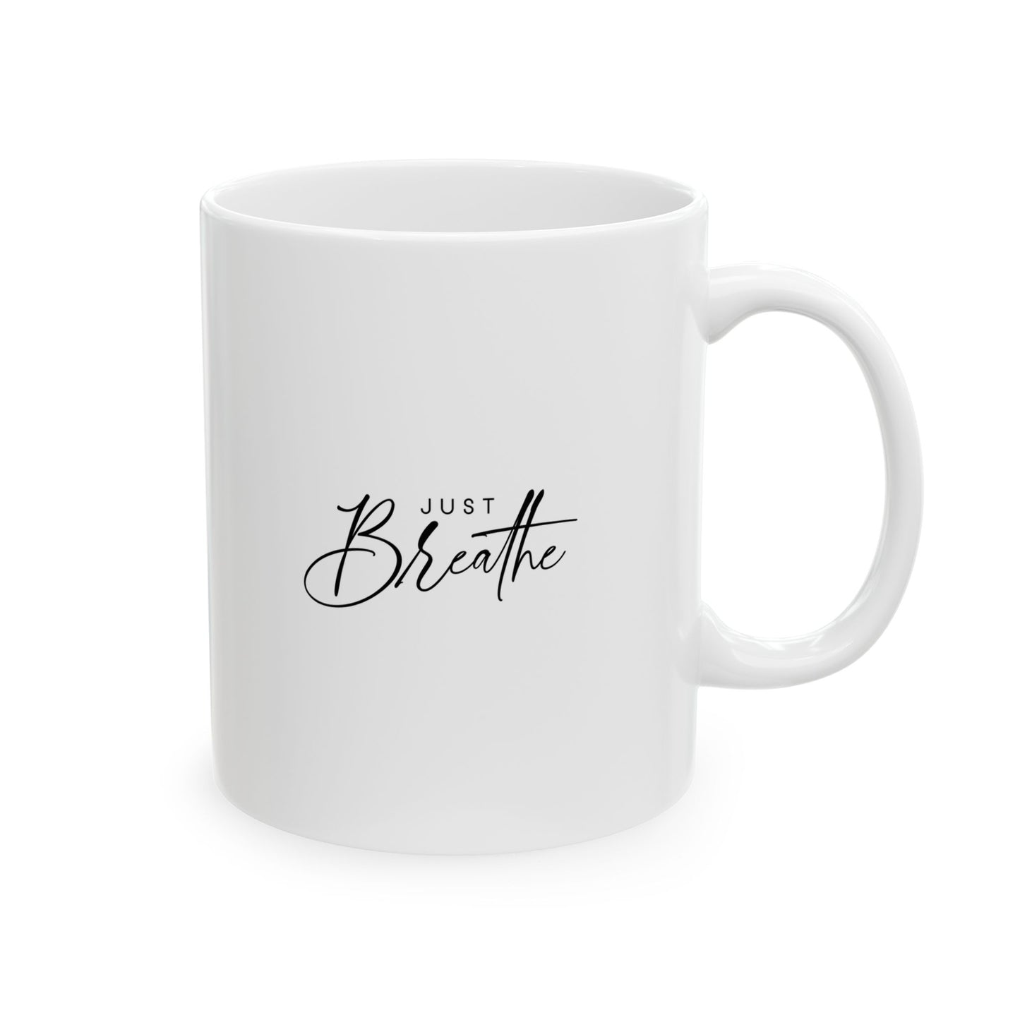 #256 Just breathe - Motivation & Positivity Mug, Cute & Uplifting Gift | 11oz & 15oz Coffee Cup