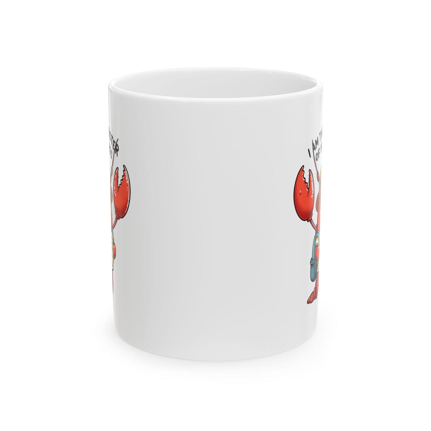 #74 I am the lobster of my class - Funny Animals Quotes Mug for Everyday Use | 11oz & 15oz Coffee Cup