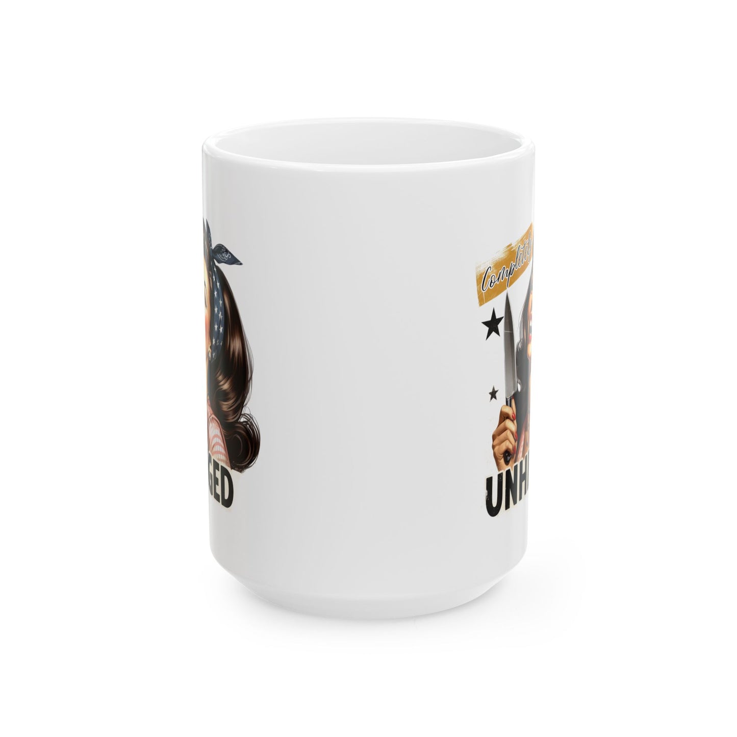 #55 Completely unhinged - Funny Retro Girl Mug for Everyday Use | 11oz & 15oz Coffee Cup
