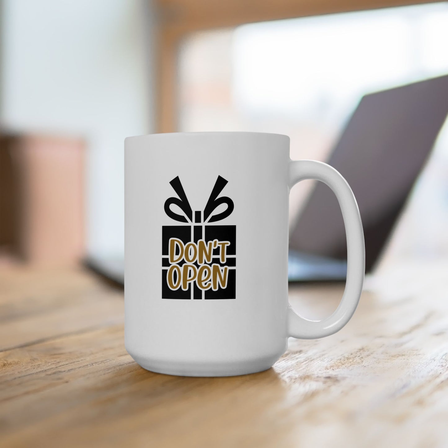 #171 Don't open - Funny Holiday & Festive Christmas Mug, Perfect Gift | 11oz & 15oz Coffee Cup