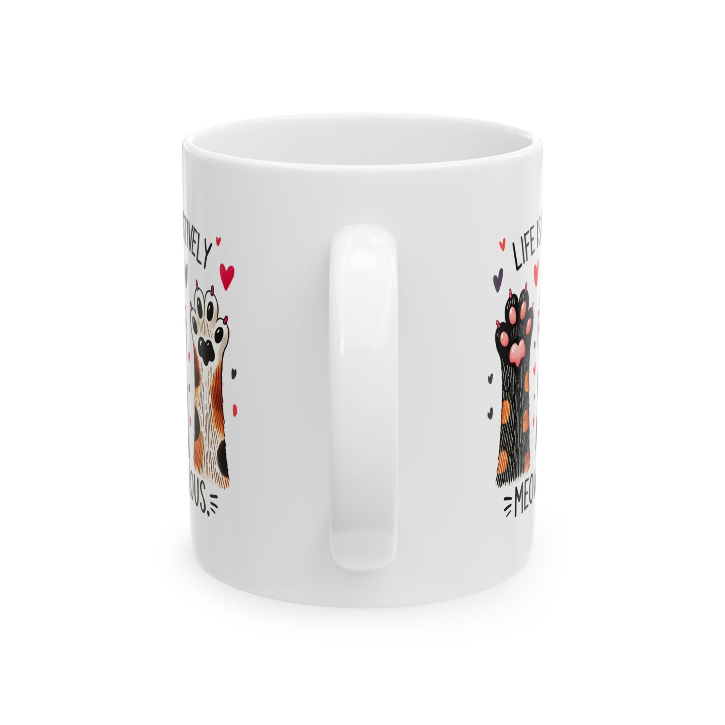 #29 Life is pawsitively moewvelous - Funny Cat Lover Mug for Everyday Use | 11oz & 15oz Coffee Cup
