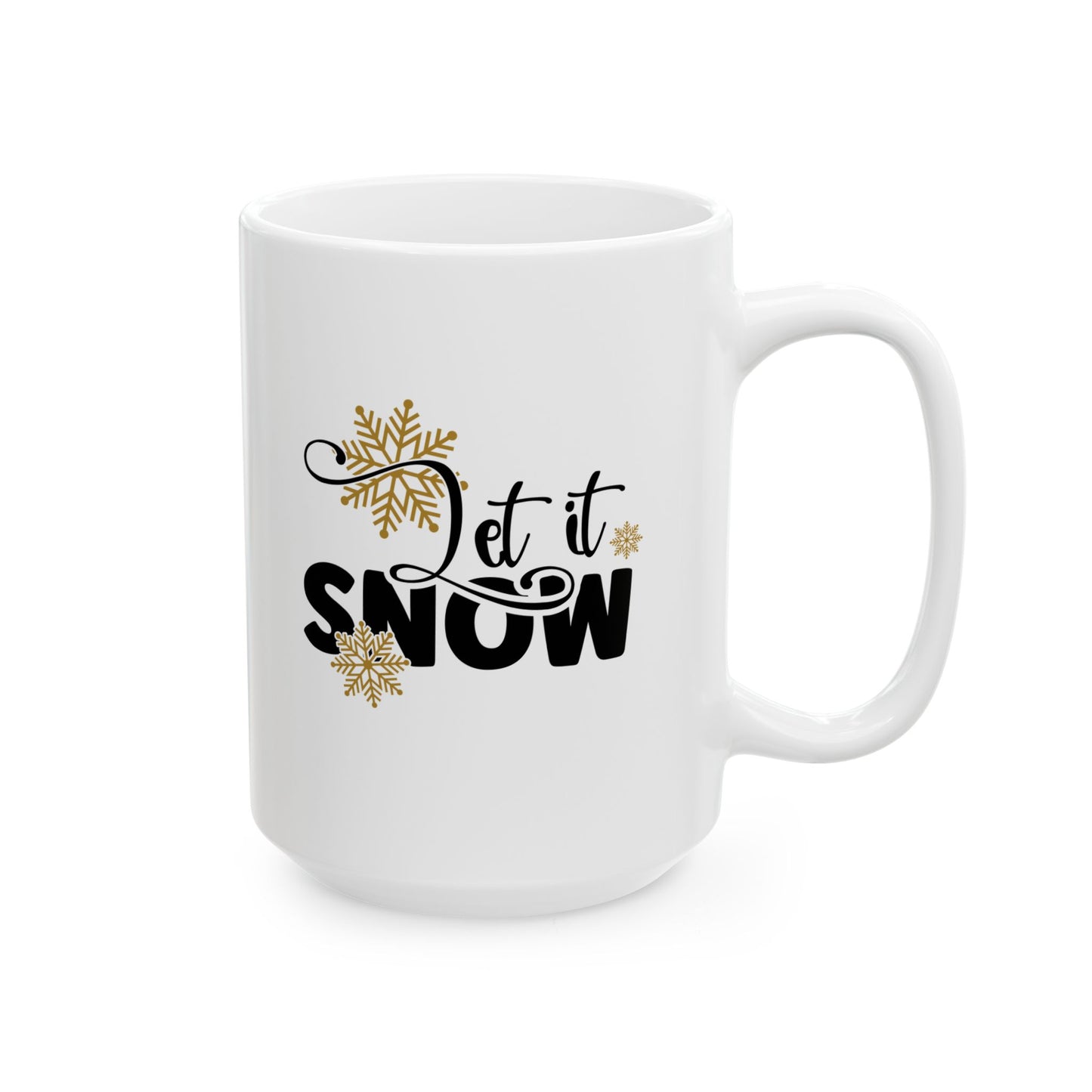 #190 Let it snow - Funny Holiday & Festive Christmas Mug, Perfect Gift | 11oz & 15oz Coffee Cup