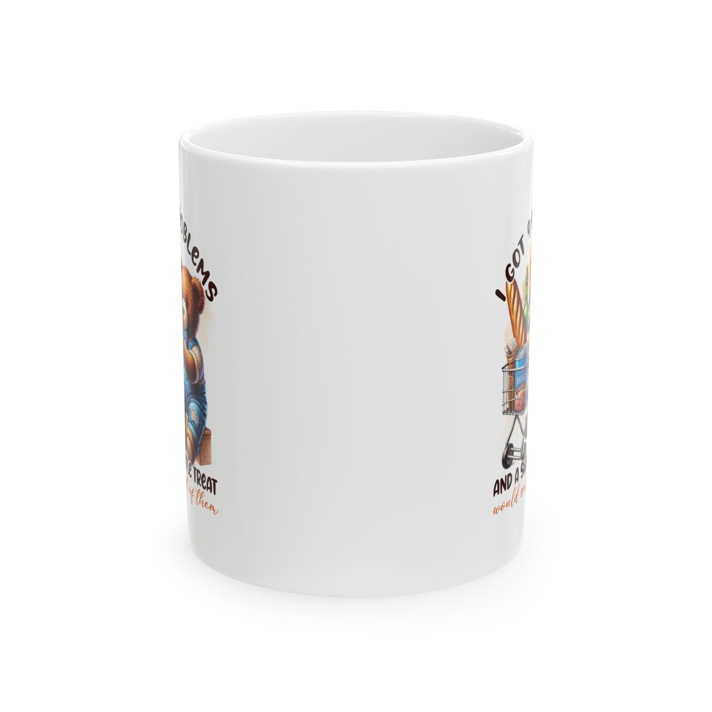 #95 I got 99 problems and a sweet little treat - Funny Sarcastic Mug for Everyday Use | 11oz & 15oz Coffee Cup