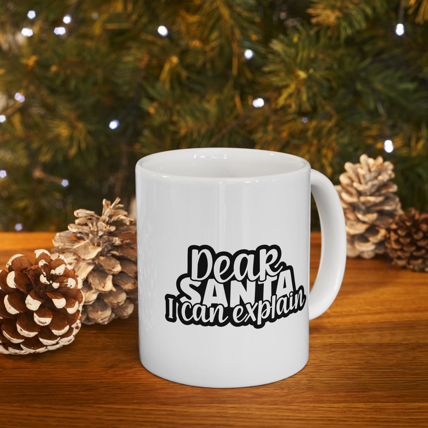 #162 Dear Santa I Can Explain - Funny Holiday & Festive Christmas Mug, Perfect Gift | 11oz & 15oz Coffee Cup