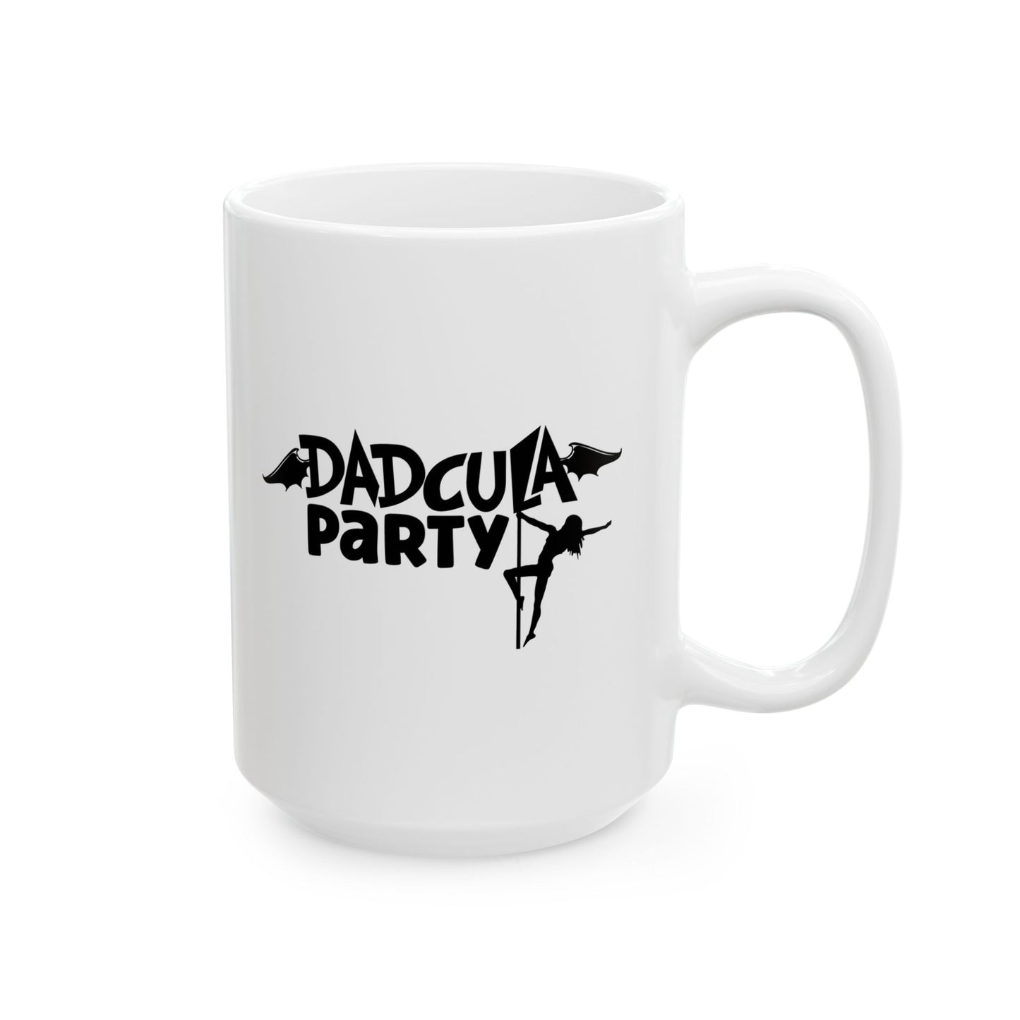 #114 Dadcula party– Spooky & Funny Halloween Mug | 11oz & 15oz Coffee Cup