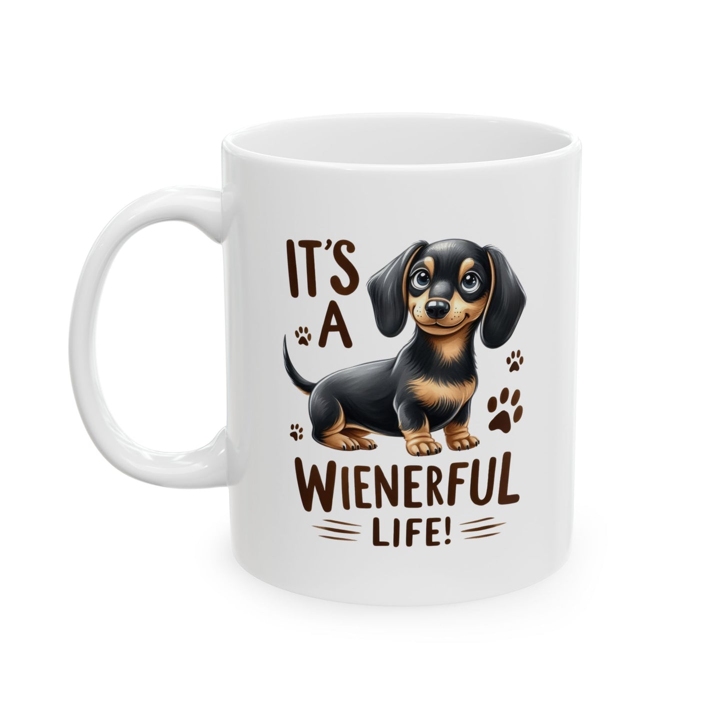 #48 It's a wienerful life! - Funny Dog Lover Mug for Everyday Use | 11oz & 15oz Coffee Cup