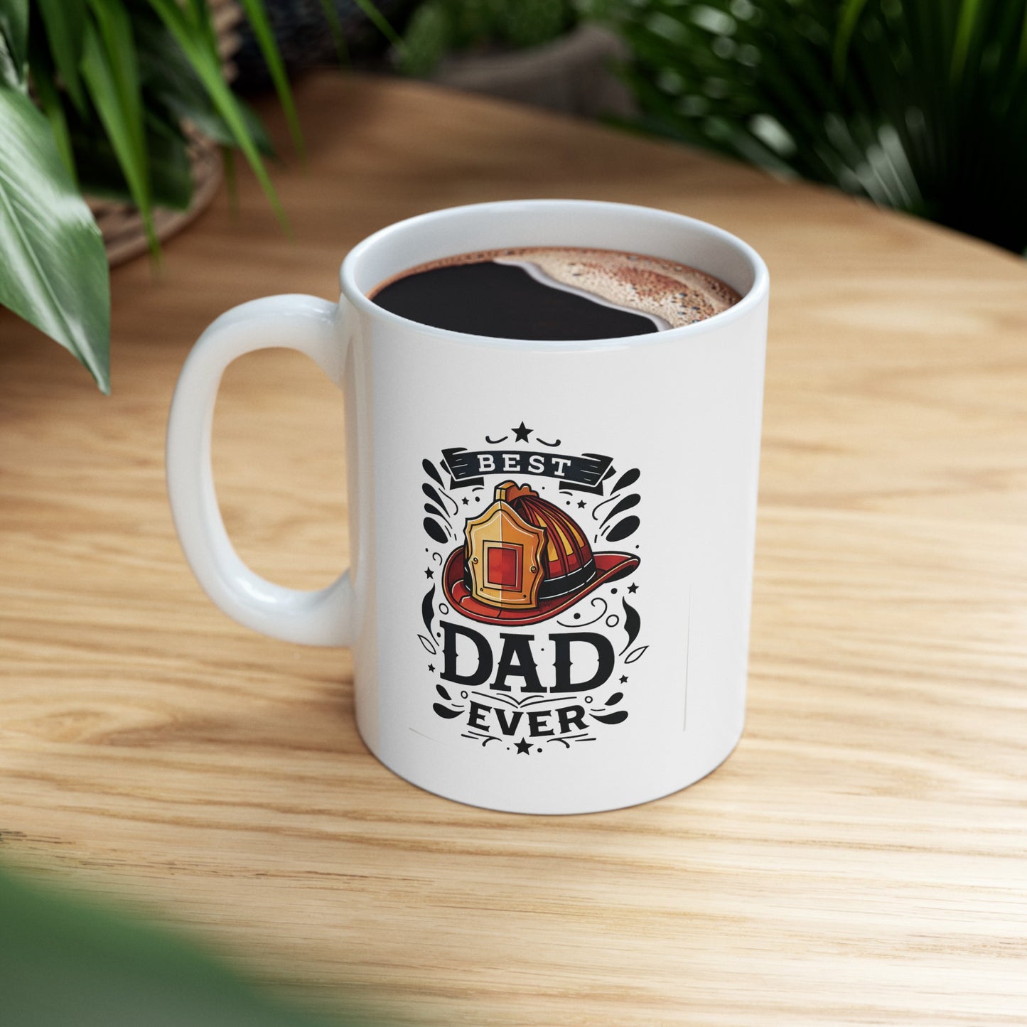 Best dad ever fireman, 11oz
