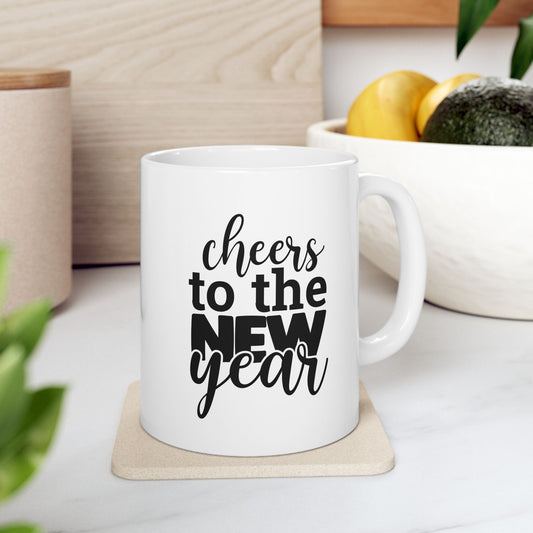 #155 Cheers to the NEW YEAR - Funny Holiday & Festive Christmas Mug, Perfect Gift | 11oz & 15oz Coffee Cup