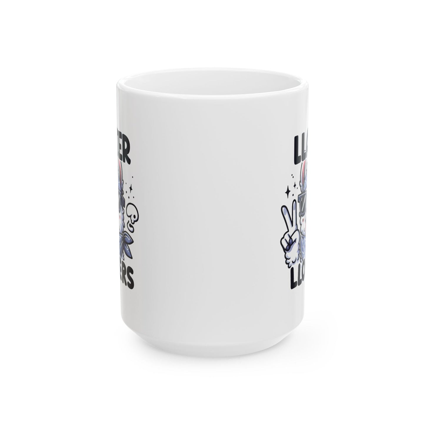 #78 Llater llosers - Funny Animals Quotes Mug for Everyday Use | 11oz & 15oz Coffee Cup