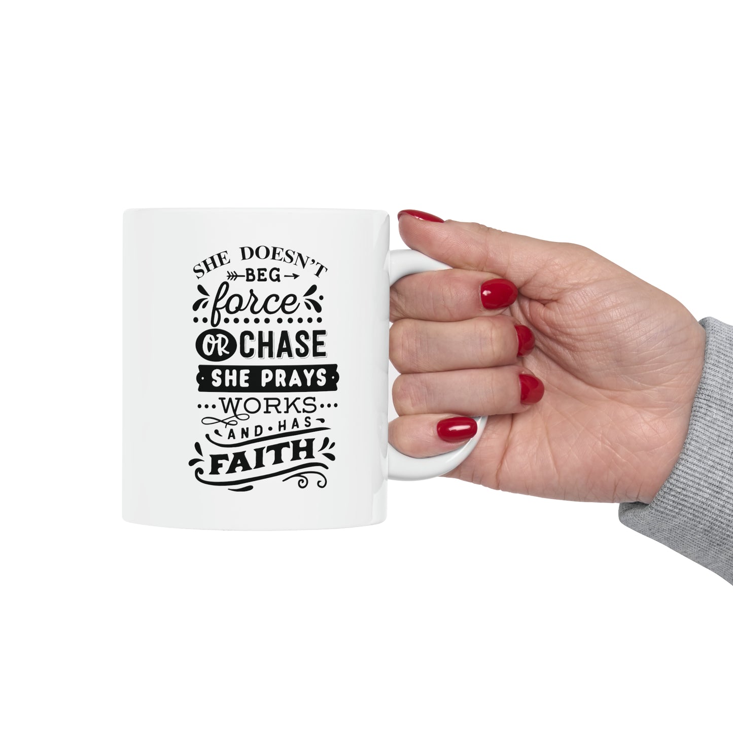 She doesn't beg, 11oz