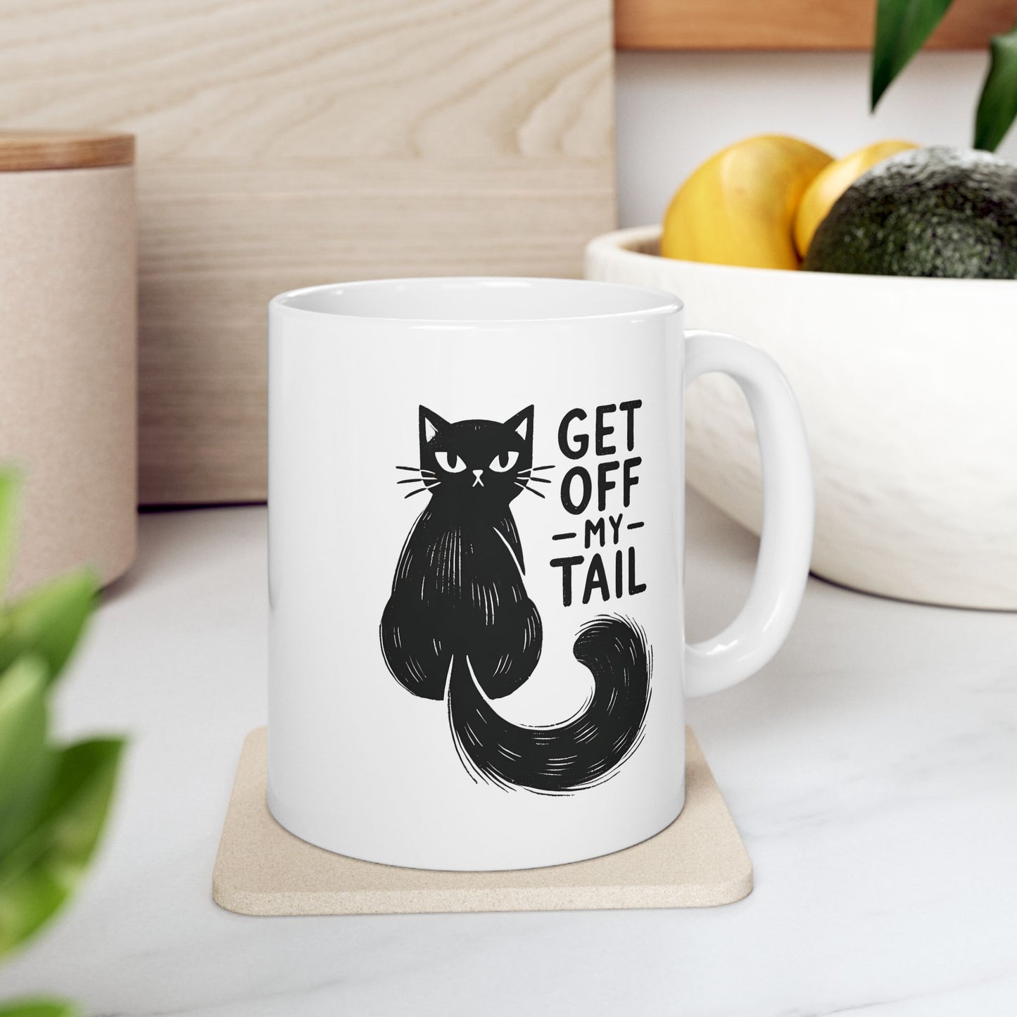 #28 Get off my tail - Funny Cat Lover Mug for Everyday Use | 11oz & 15oz Coffee Cup
