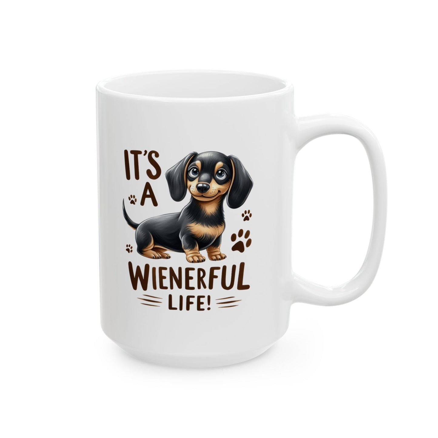 #48 It's a wienerful life! - Funny Dog Lover Mug for Everyday Use | 11oz & 15oz Coffee Cup