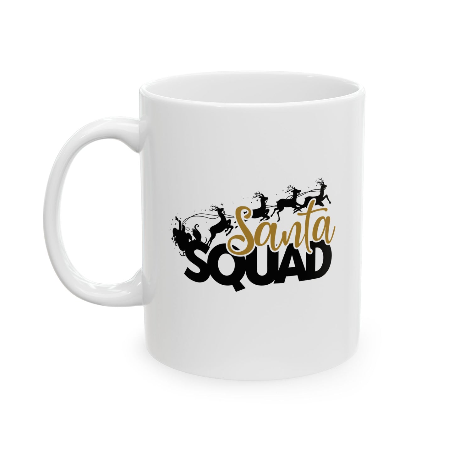 #202 Santa Squad - Funny Holiday & Festive Christmas Mug, Perfect Gift | 11oz & 15oz Coffee Cup
