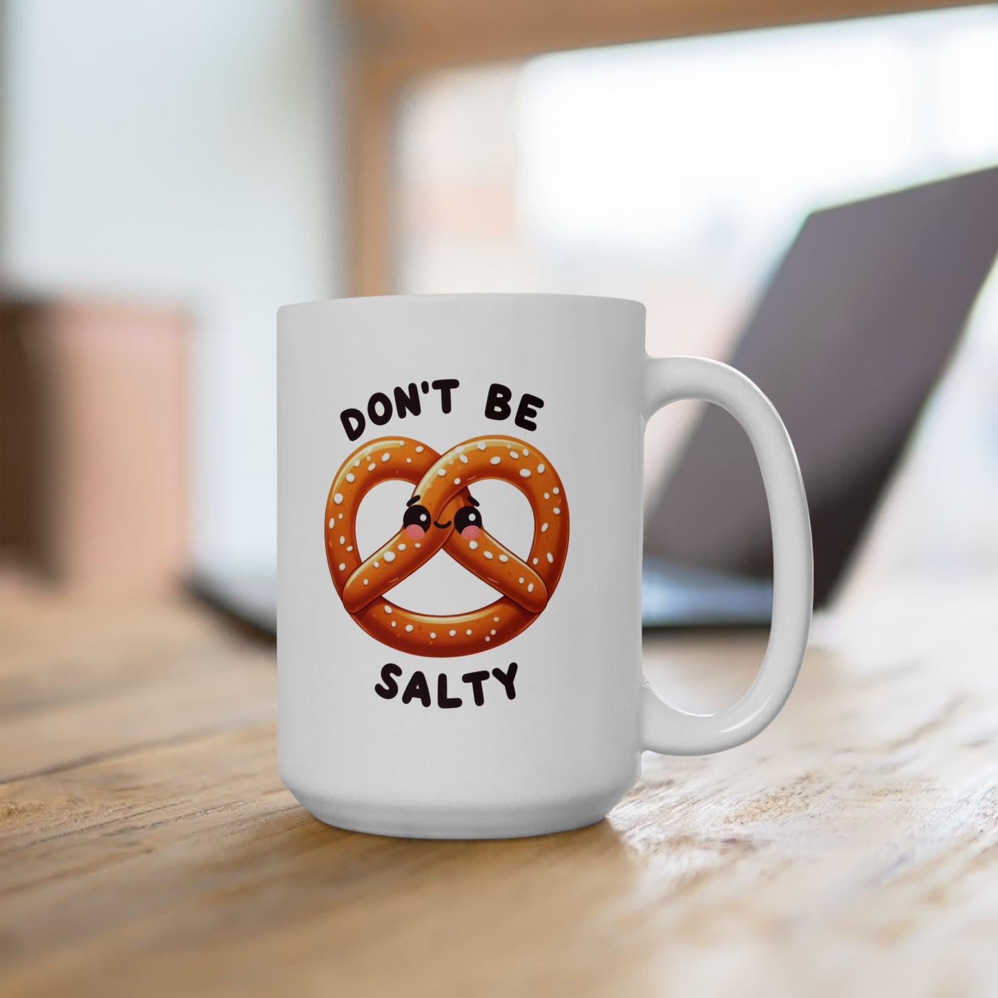 #226 Don't Be Salty - Kawaii Motivation & Positivity Mug, Cute & Uplifting Gift | 11oz & 15oz Coffee Cup