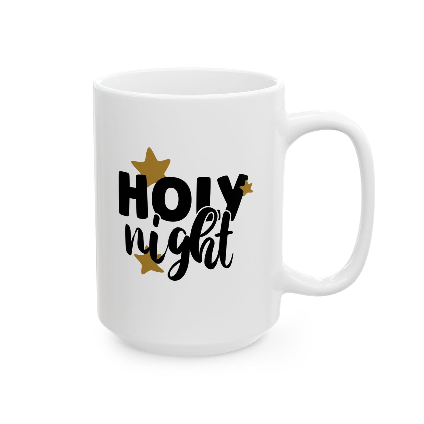 #179 Holy Night - Funny Holiday & Festive Christmas Mug, Perfect Gift | 11oz & 15oz Coffee Cup