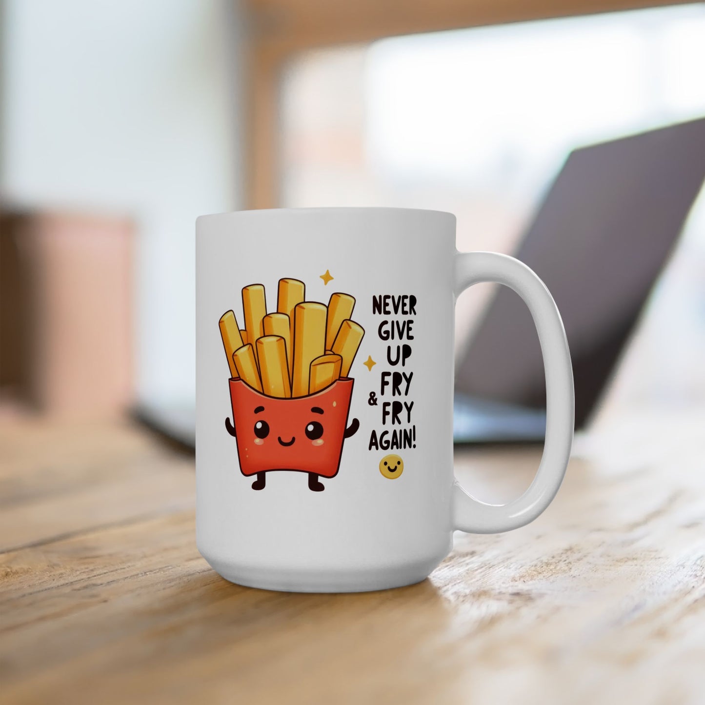 #230 Never Give Up Fry Fry Again - Kawaii Motivation & Positivity Mug, Cute & Uplifting Gift | 11oz & 15oz Coffee Cup
