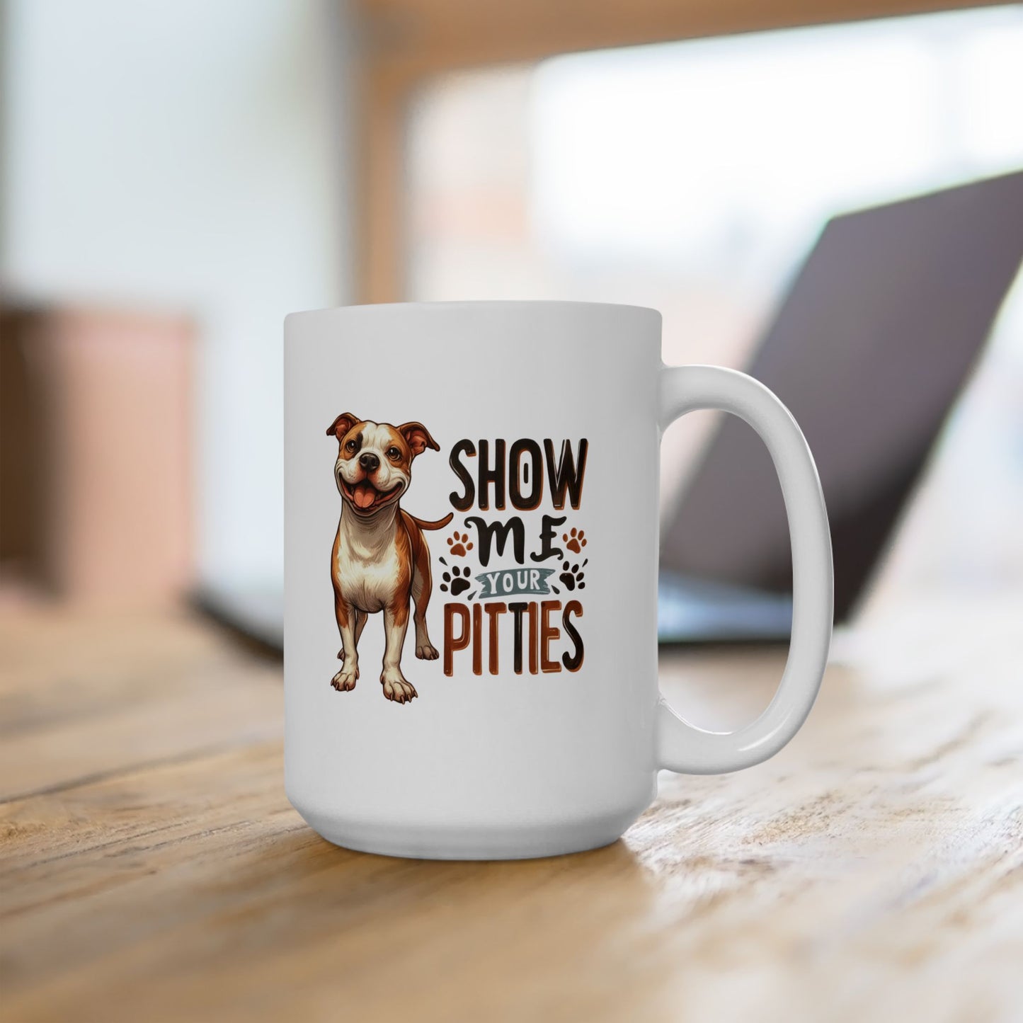 #37 Show me your pitties - Funny Dog Lover Mug for Everyday Use | 11oz & 15oz Coffee Cup