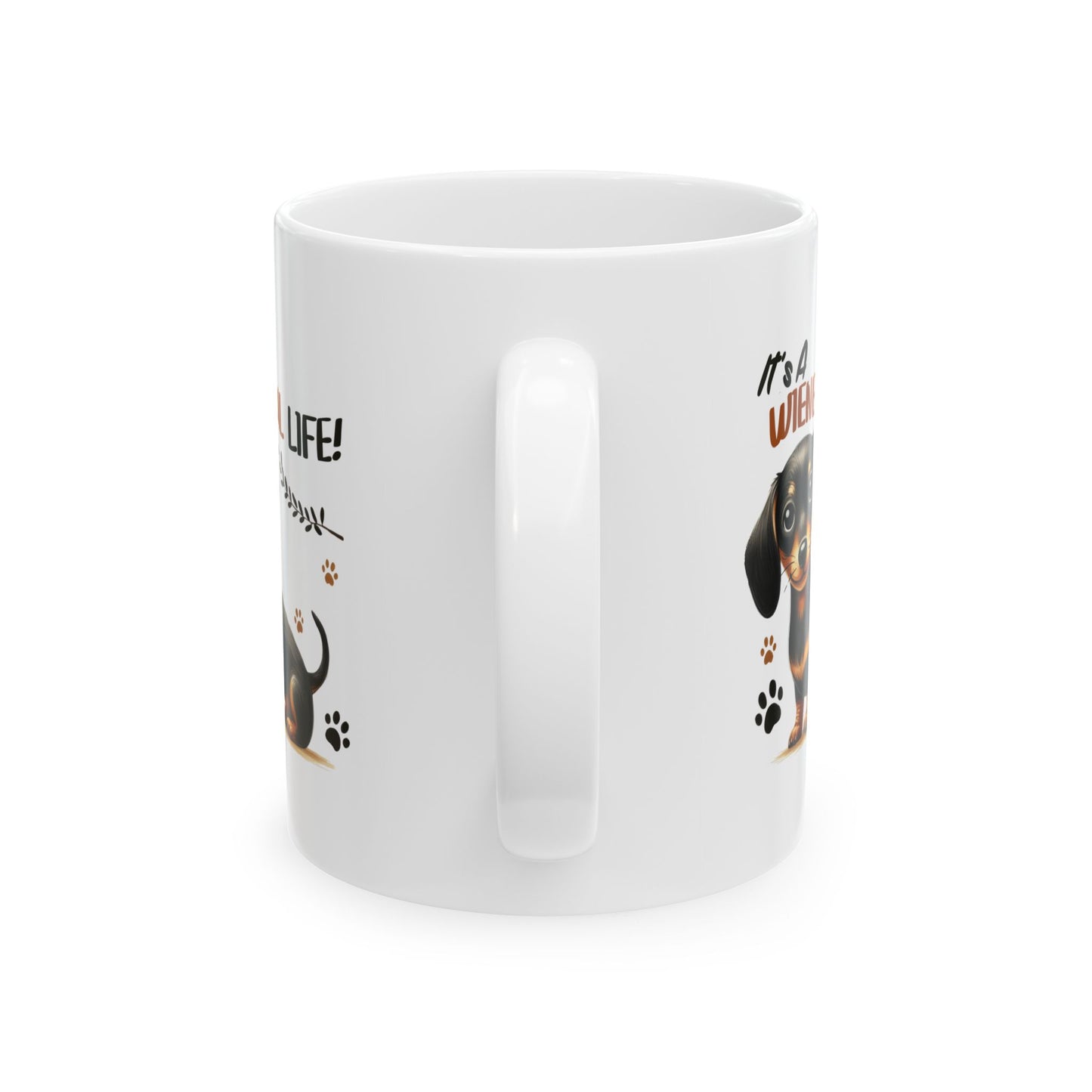 #47 It's a wienerful life - Funny Dog Lover Mug for Everyday Use | 11oz & 15oz Coffee Cup