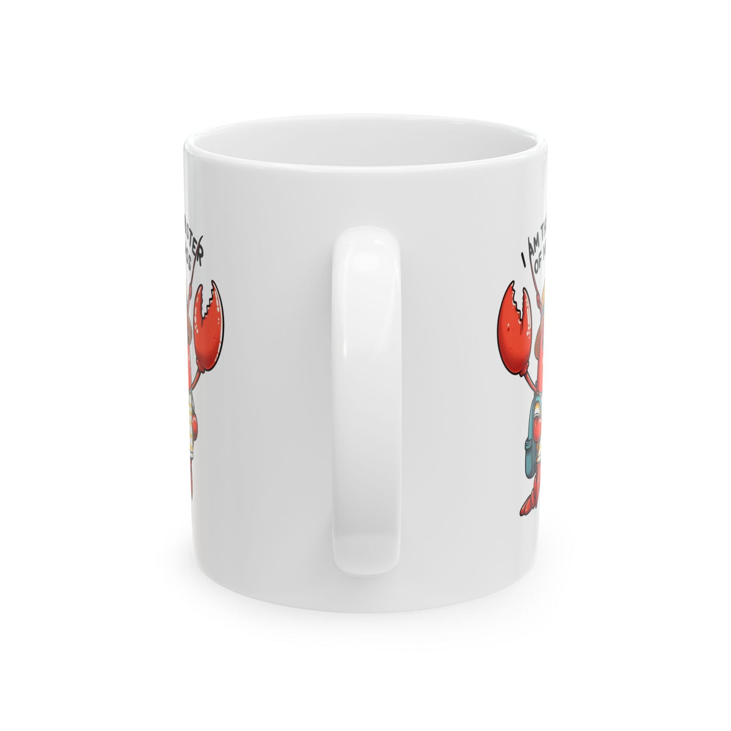 #74 I am the lobster of my class - Funny Animals Quotes Mug for Everyday Use | 11oz & 15oz Coffee Cup