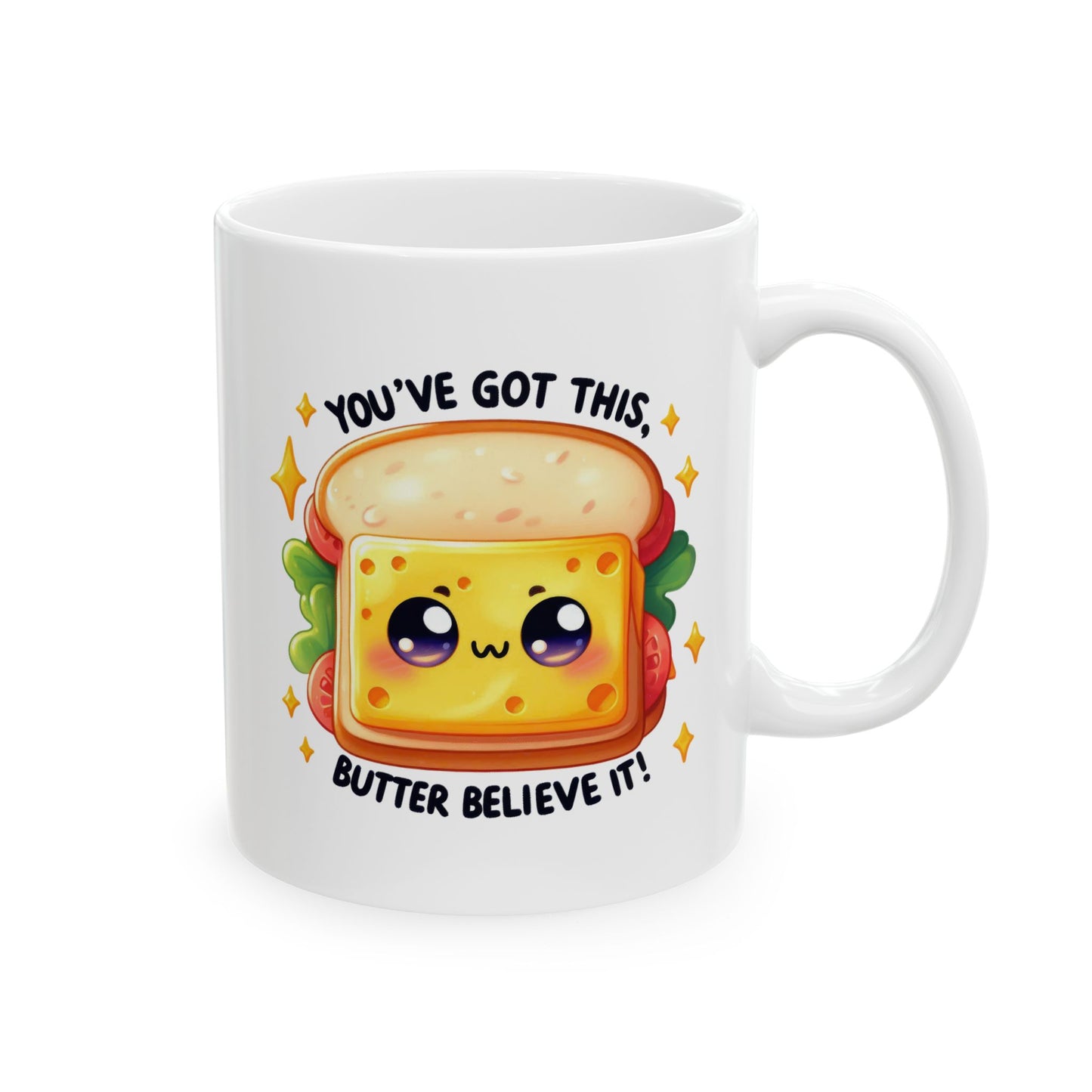 #243 You've got this, butter believe it! - Kawaii Motivation & Positivity Mug, Cute & Uplifting Gift | 11oz & 15oz Coffee Cup