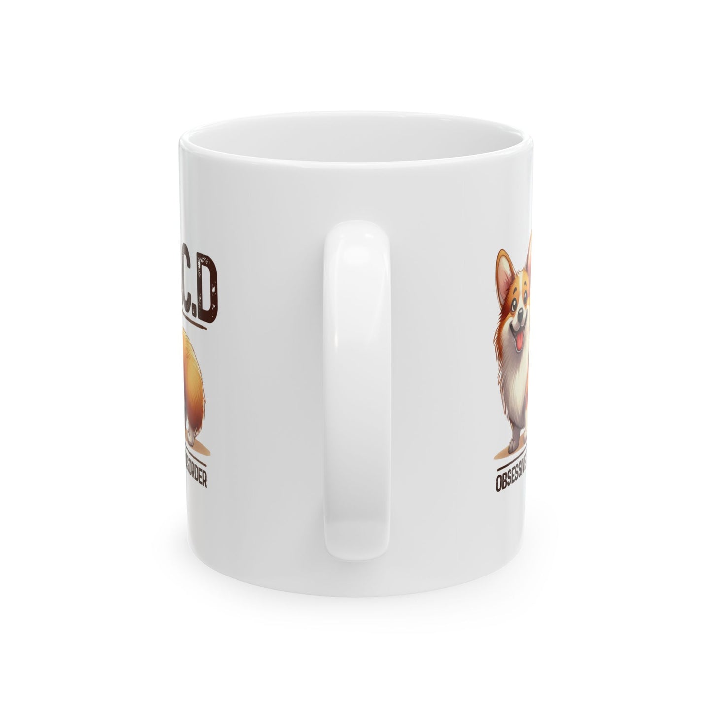 #49 O.C.D. obsessive corgi disorder - Funny Dog Lover Mug for Everyday Use | 11oz & 15oz Coffee Cup
