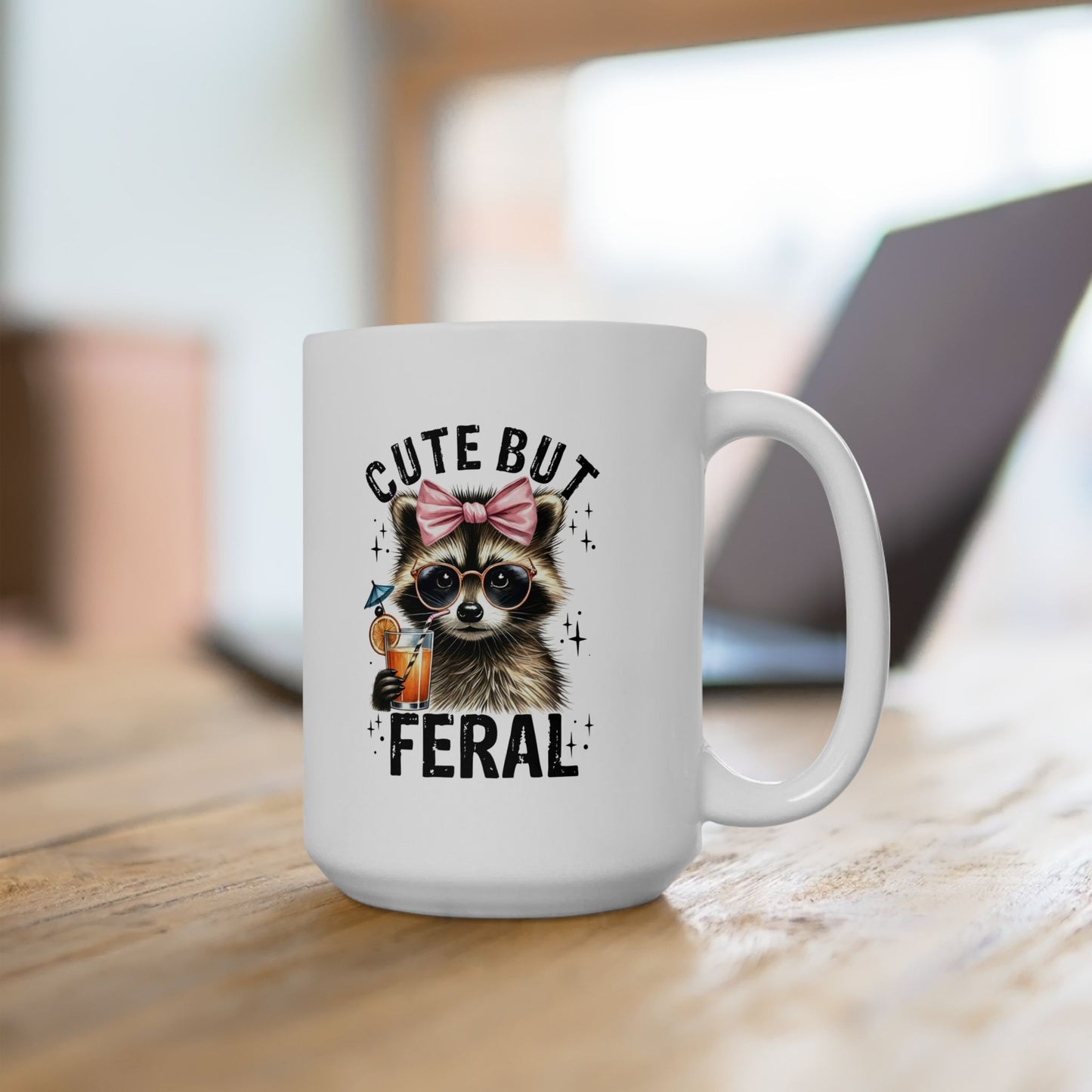#90 Cute but feral - Funny Sarcastic Mug for Everyday Use | 11oz & 15oz Coffee Cup