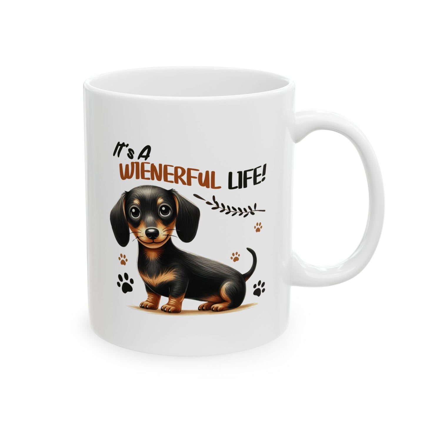 #47 It's a wienerful life - Funny Dog Lover Mug for Everyday Use | 11oz & 15oz Coffee Cup