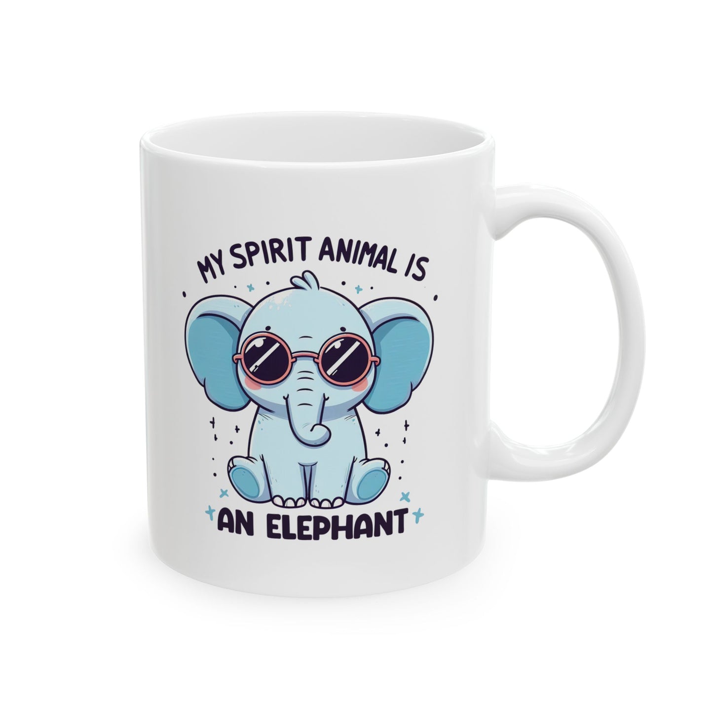 #81 My spirit animal is an elephant - Funny Animals Quotes Mug for Everyday Use | 11oz & 15oz Coffee Cup