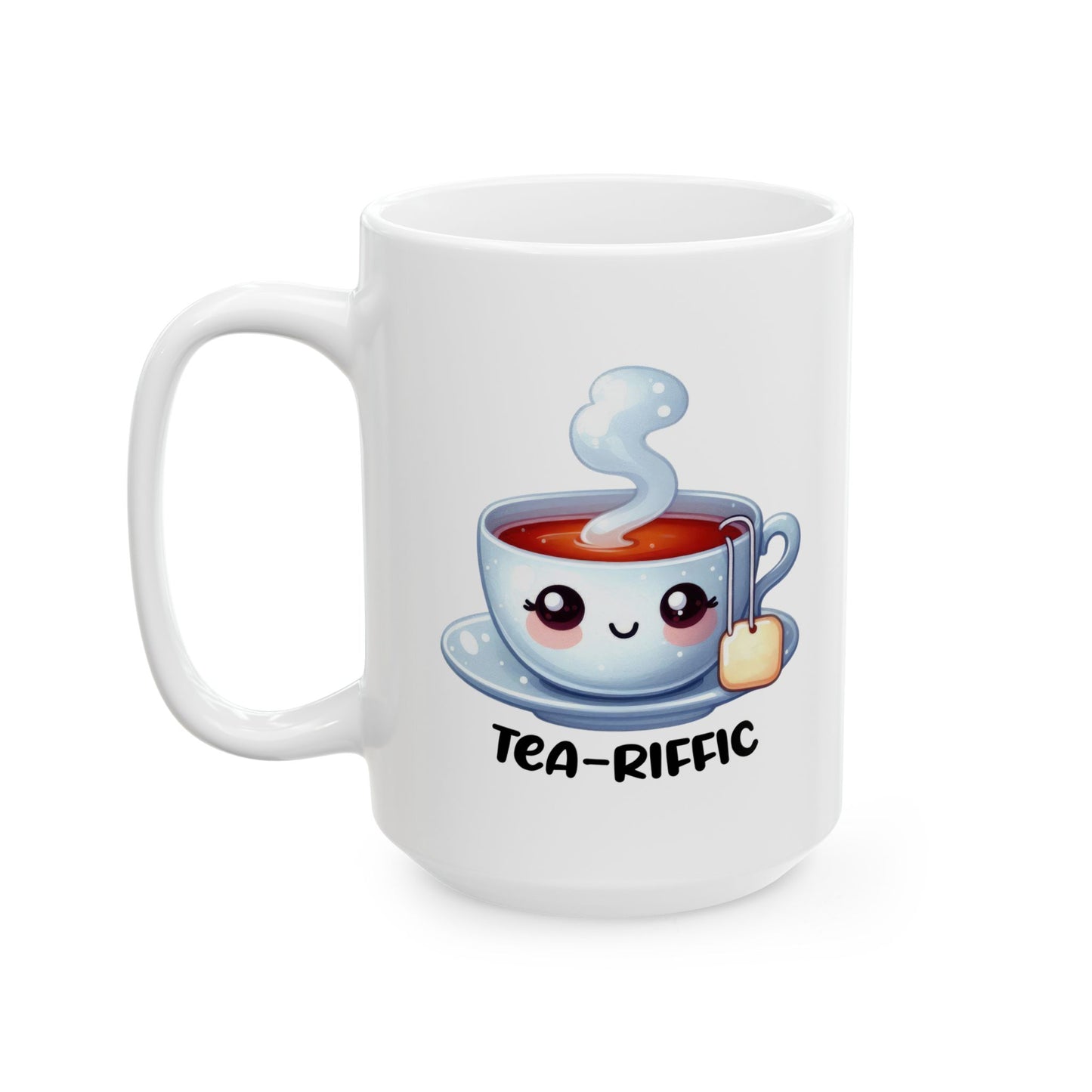 #247 Teariffic - Kawaii Motivation & Positivity Mug, Cute & Uplifting Gift | 11oz & 15oz Coffee Cup