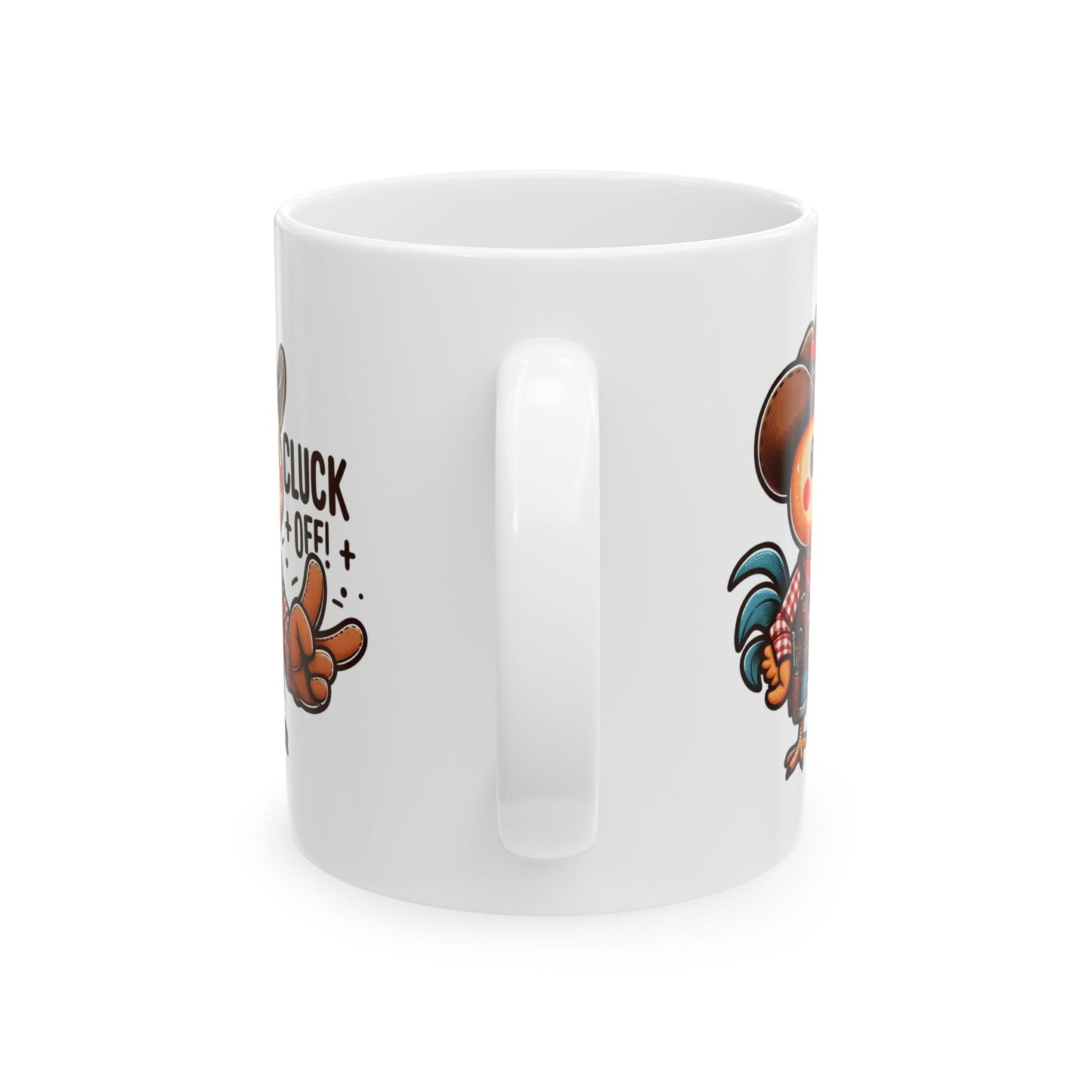 #69 Cluck off - Funny Animals Quotes Mug for Everyday Use | 11oz & 15oz Coffee Cup