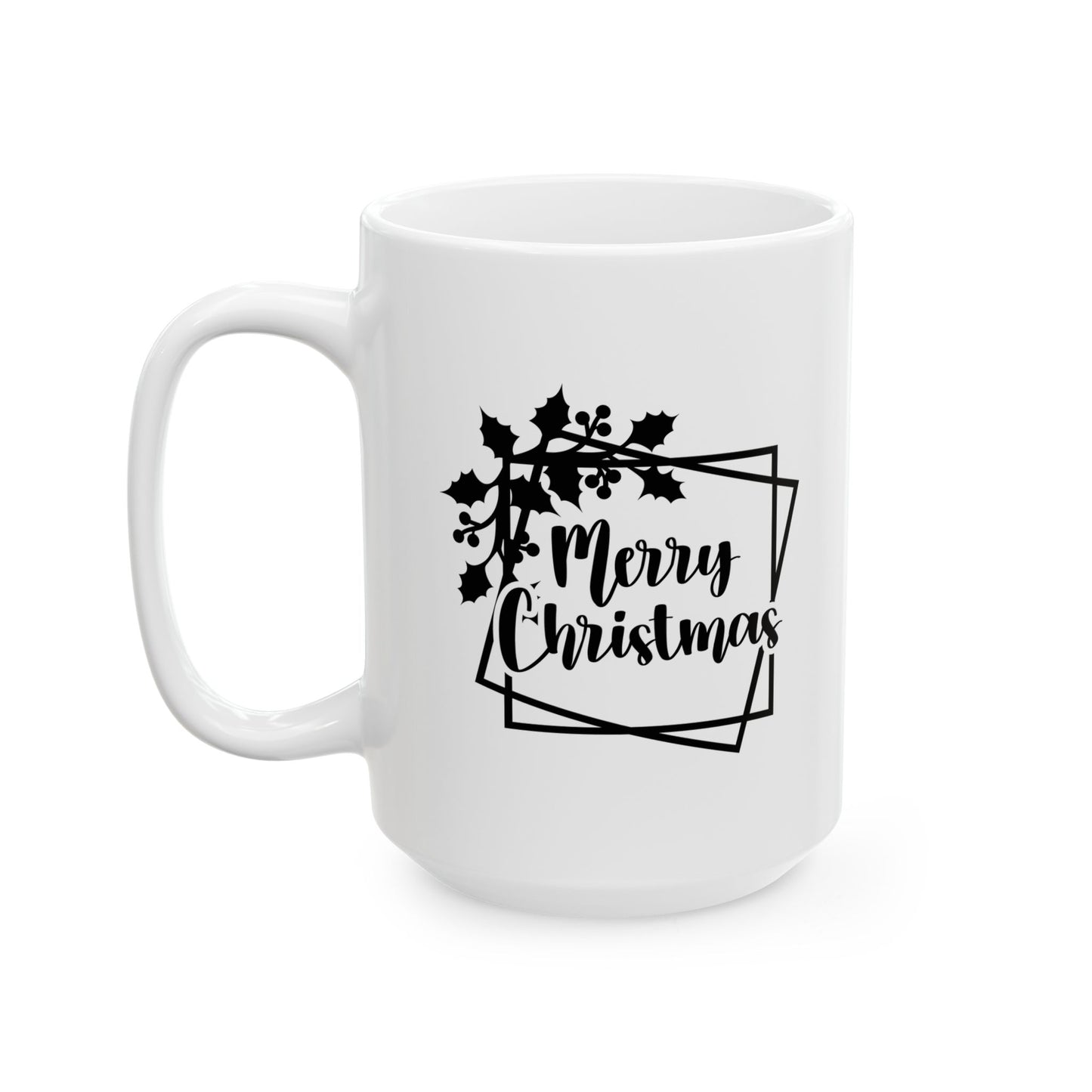 #195 Merry Christmas - Funny Holiday & Festive Christmas Mug, Perfect Gift | 11oz & 15oz Coffee Cup